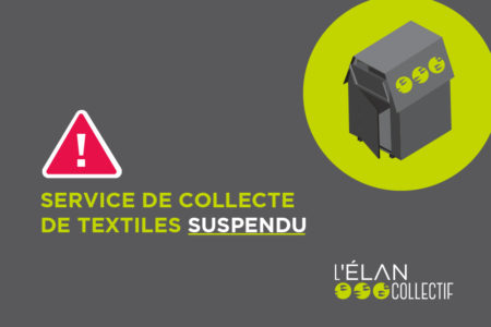 COVID-19 : Interruption du service de collecte de textiles